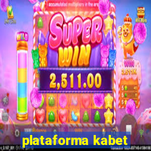 plataforma kabet